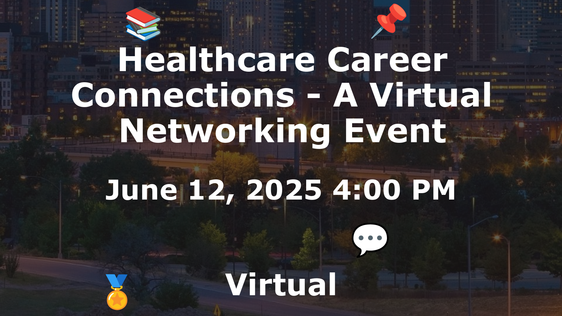 Healthcare Career Connections - A Virtual Networking Event event image